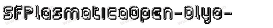 SfPlasmaticaOpen-0lyo字体转换 SfPlasmaticaOpen-0lyo字体转换