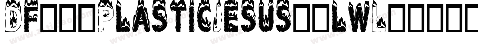 Df667PlasticJesus-5lwL字体转换