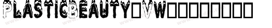 PlasticBeauty-Vw76字体转换