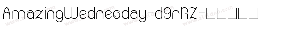 AmazingWednesday-d9rRZ字体转换