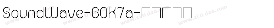 SoundWave-GOK7a字体转换