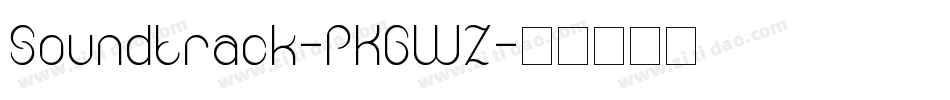 Soundtrack-PKGWZ字体转换