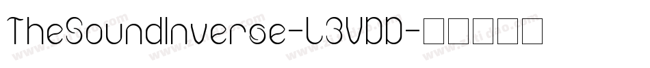 TheSoundInverse-L3VDD字体转换