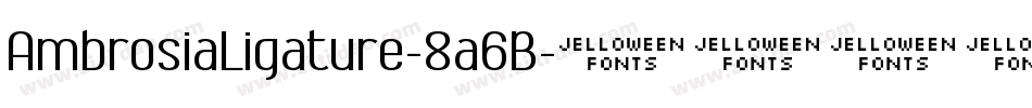 AmbrosiaLigature-8a6B字体转换
