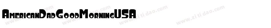 American-Dad-Good-Morning-USA字体转换