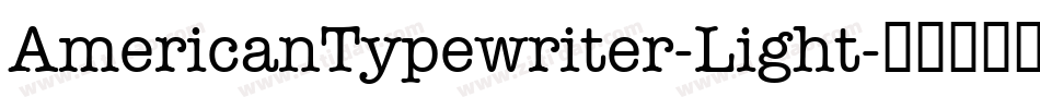 AmericanTypewriter-Light字体转换