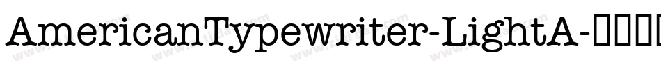 AmericanTypewriter-LightA字体转换