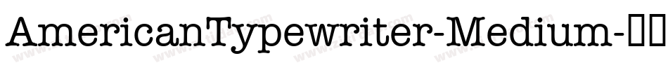 AmericanTypewriter-Medium字体转换