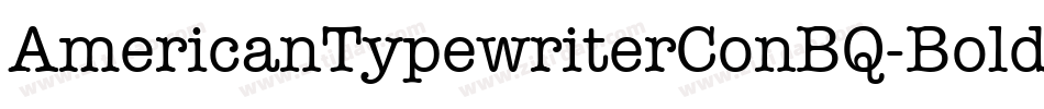AmericanTypewriterConBQ-Bold字体转换