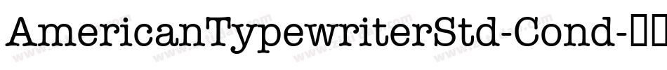 AmericanTypewriterStd-Cond字体转换