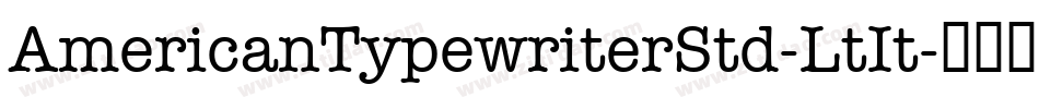 AmericanTypewriterStd-LtIt字体转换