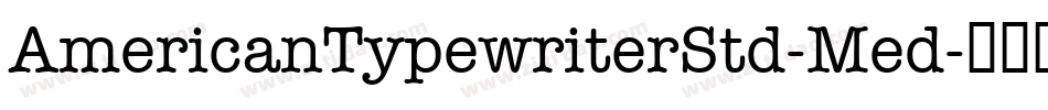 AmericanTypewriterStd-Med字体转换