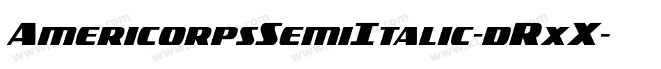 AmericorpsSemiItalic-dRxX字体转换