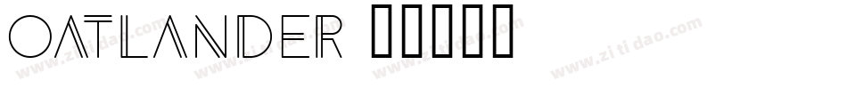Oatlander字体转换