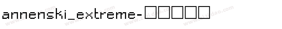 annenski_extreme字体转换