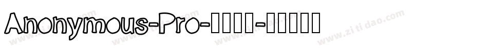Anonymous-Pro-4手机版字体转换