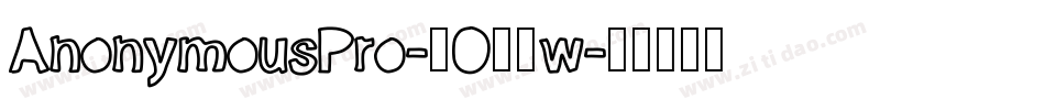 AnonymousPro-2O73w字体转换
