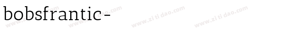bobsfrantic字体转换