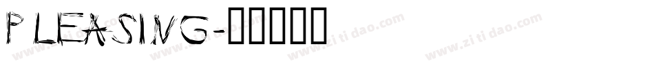 PLEASING字体转换