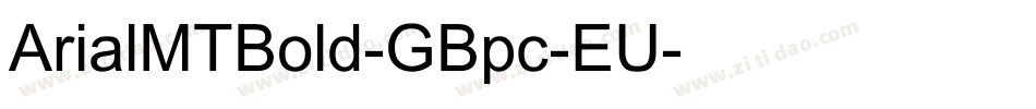 ArialMTBold-GBpc-EU字体转换