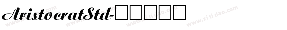 AristocratStd字体转换