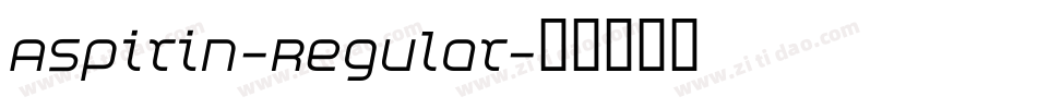 Aspirin-Regular字体转换