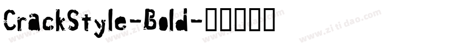 CrackStyle-Bold字体转换