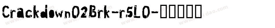 CrackdownO2Brk-r5LO字体转换