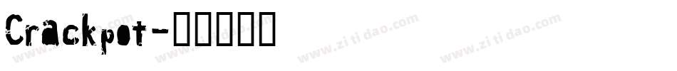 Crackpot字体转换