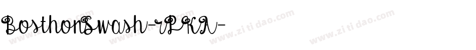 BosthonSwash-rPKA字体转换