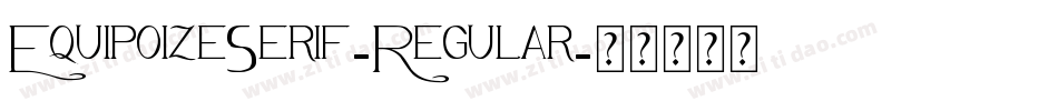 EquipoizeSerif-Regular字体转换