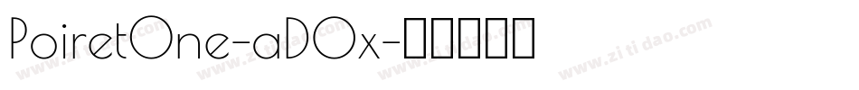 PoiretOne-aD0x字体转换