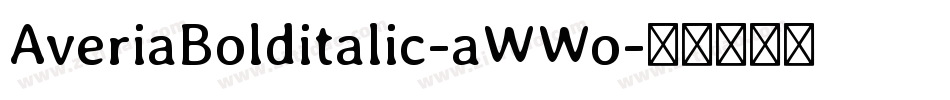 AveriaBolditalic-aWWo字体转换