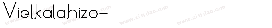 Vielkalahizo字体转换