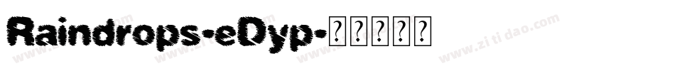 Raindrops-eDyp字体转换