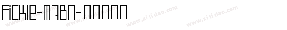 Fickle-M7Bn字体转换