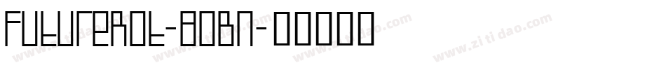 FutureRot-8OBn字体转换