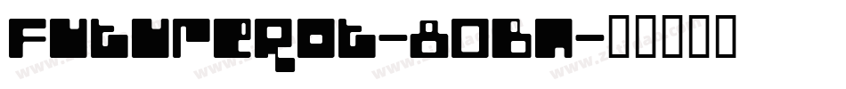 FutureRot-8OBn字体转换