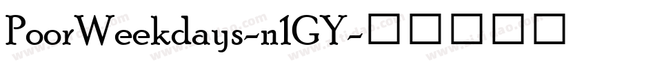 PoorWeekdays-n1GY字体转换