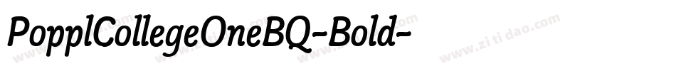 PopplCollegeOneBQ-Bold字体转换