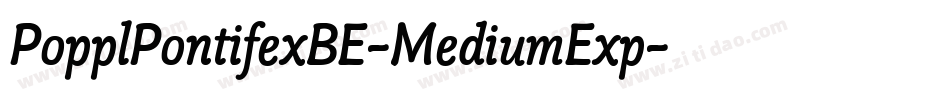 PopplPontifexBE-MediumExp字体转换