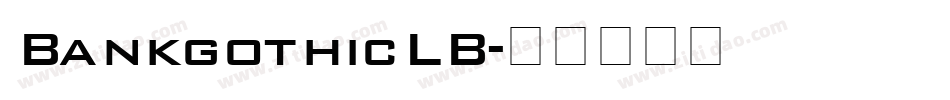 BankgothicLB字体转换
