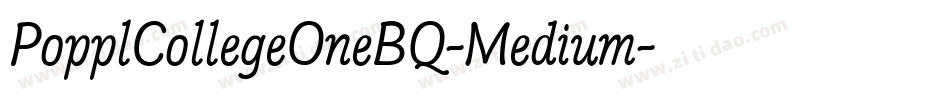 PopplCollegeOneBQ-Medium字体转换