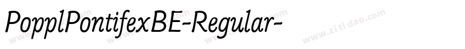 PopplPontifexBE-Regular字体转换
