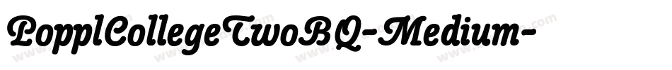 PopplCollegeTwoBQ-Medium字体转换