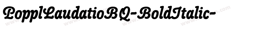 PopplLaudatioBQ-BoldItalic字体转换