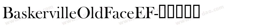 BaskervilleOldFaceEF字体转换