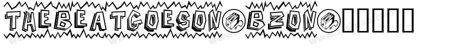 TheBeatGoesOn-Bzon字体转换
