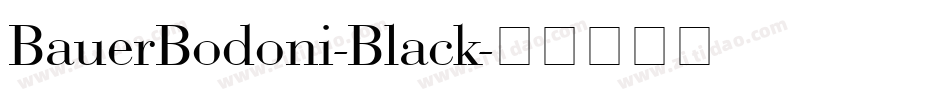 BauerBodoni-Black字体转换