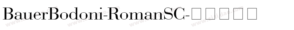 BauerBodoni-RomanSC字体转换